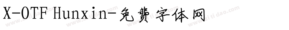 X-OTF Hunxin字体转换